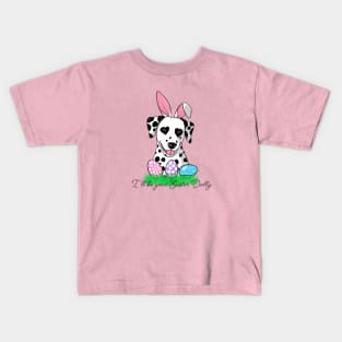 I'll be Your Easter Dally Kids T-Shirt